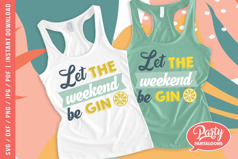 LET THE WEEKEND beGIN | funny summer svg, weekend SVG SVG Partypantaloons 