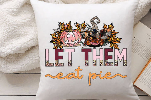 Let Them Eat Pie Sublimation Sublimation Creativeart88 