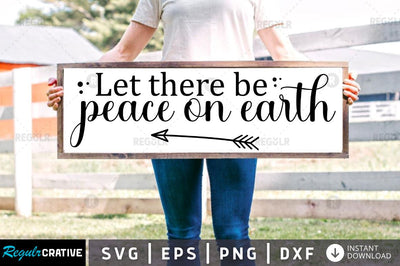 Let there be peace on earth SVG SVG Regulrcrative 