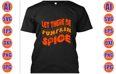 Let There Be Pumpkin Spice Retro SVG SVG Syaman 