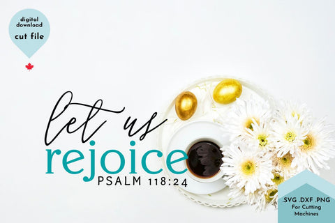 Let us Rejoice - Easter Cut File SVG Lettershapes 