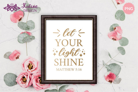 Let your light shine, Bible verse svg, christian svg, christian quote, scripture svg, faith svg, blessed svg, religious svg. Png, Jpg, Dxf, Eps Svg Cut File for Cricut and Silhouette. SVG KatineDesign 