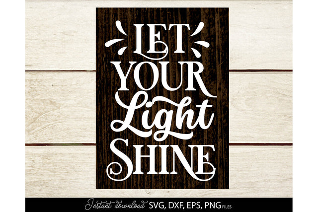 Let Your Light Shine | Farmhouse Welcome Sign SVG SVG March Design Studio 