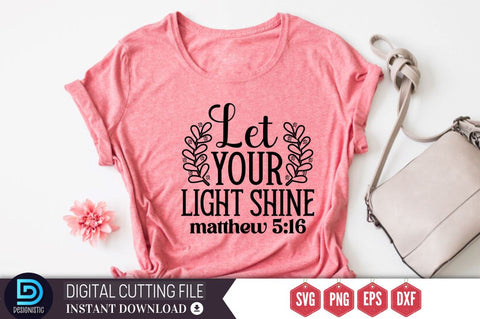 Let your light shine matthew 5:16 SVG SVG DESIGNISTIC 