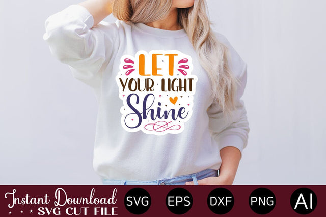 Let Your Light Shine Sticker design SVG designmaster24 