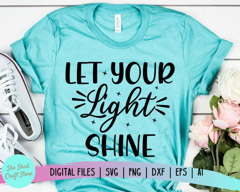 Let Your Light Shine SVG - Bible Quote SVG - Faith SVG SVG She Shed Craft Store 