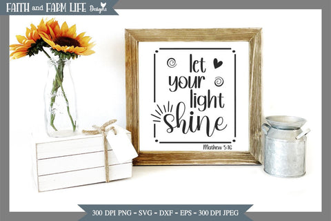 Let your light Shine SVG Designs by Jolein 