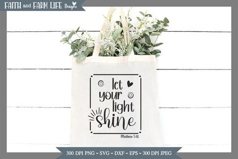 Let your light Shine SVG Designs by Jolein 