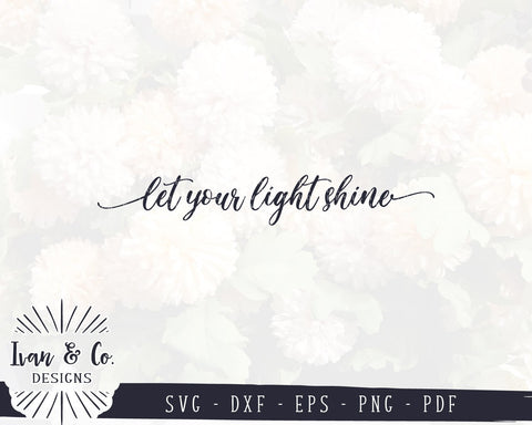 Let Your Light Shine SVG Files | Christian | Matthew 5:16 | Bible Verse SVG (897734645) SVG Ivan & Co. Designs 