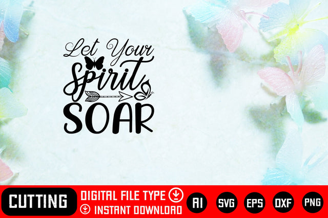 Let Your Spirit Soar SVG CraftlabSvg29 