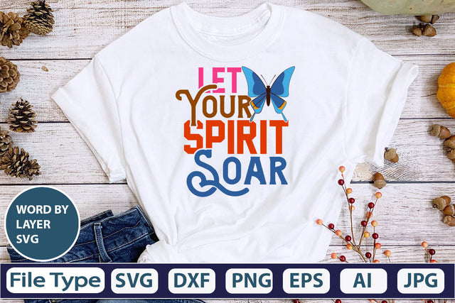 Let Your Spirit Soar SVG Cut File SVG DesignPlante 503 