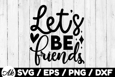 Lets be friends svg SVG akazaddesign 