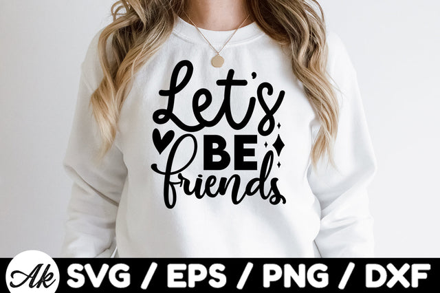 Lets be friends svg SVG akazaddesign 