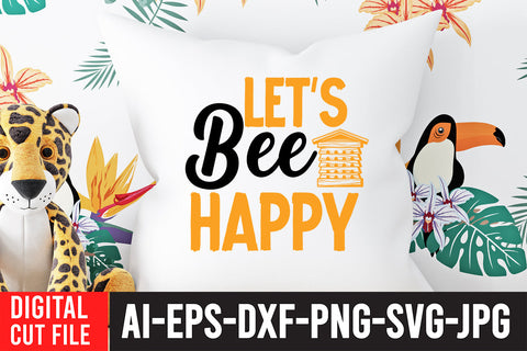 Let's Bee Happy SVG Cut File SVG BlackCatsMedia 