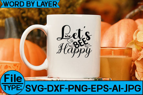 Let's Bee Happy SVG Cut File SVG Studio Innate 