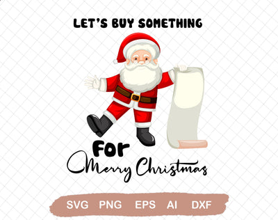 Let's buy something for christmas ,Designs Downloads, SVG Clipart, , Sublimation Downloads SVG DiamondDesign 