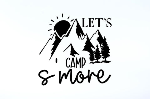 Lets camp smore SVG SVG Regulrcrative 