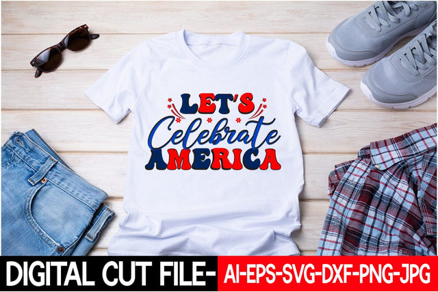 Let's Celebrate America Retro Svg SVG Blessedprint 