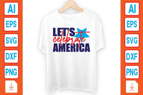Let’s Celebrate America SVG Craftlabsvg24 