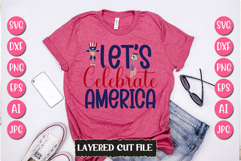 Let's Celebrate America SVG Cut File SVG Newmockups 