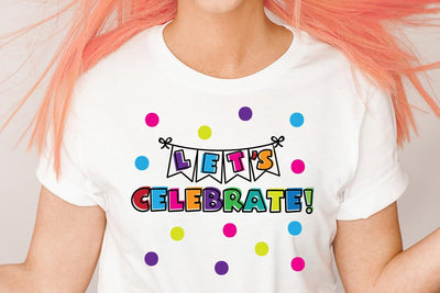 Let's Celebrate! SVG So Fontsy Design Shop 