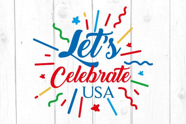 Let´s Celebrate Usa Svg SVG cricutfilesmg 