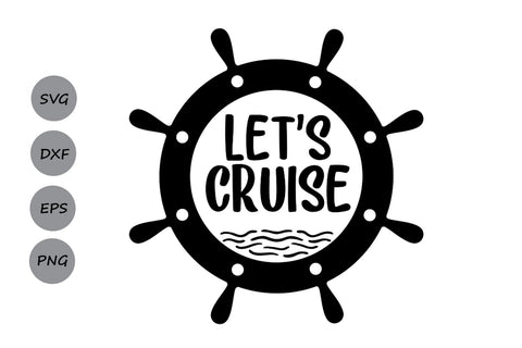 Let's Cruise| Summer Vacation SVG Cutting Files. SVG CosmosFineArt 