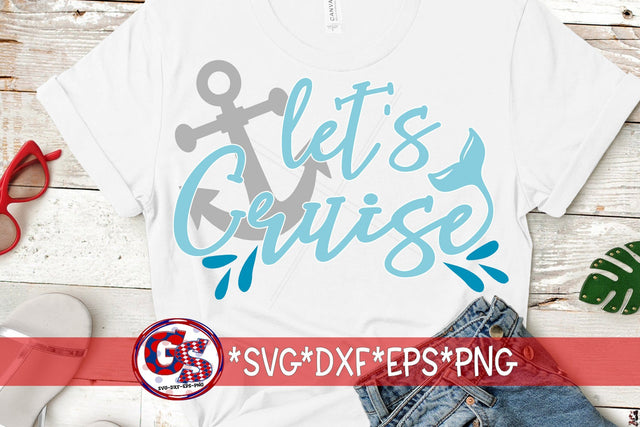 Let's Cruise SVG DXF EPS PNG SVG Greedy Stitches 
