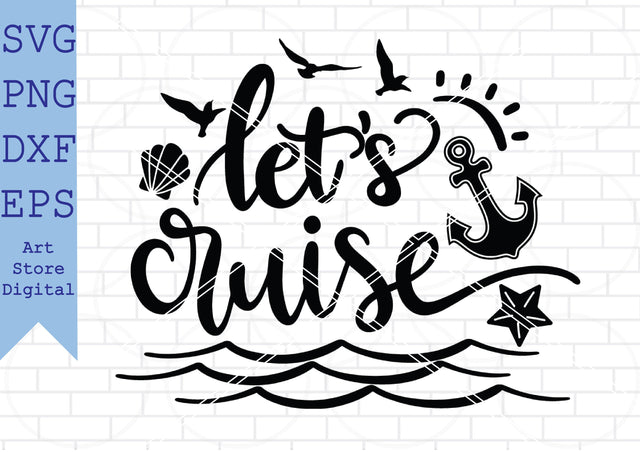 Let's Cruise Svg, Summer Svg, Beach Svg SVG Artstoredigital 