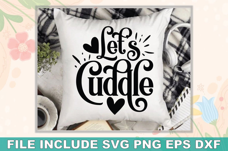 Lets Cuddle SVG Ariyan 