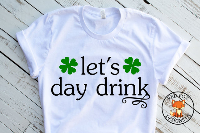 Lets Day Drink Svg | St Patricks Day Cut File SVG RedFoxDesignsUS 