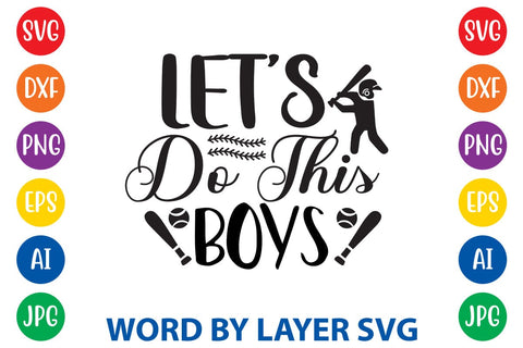 Let's Do This Boys SVG Design SVG Rafiqul20606 