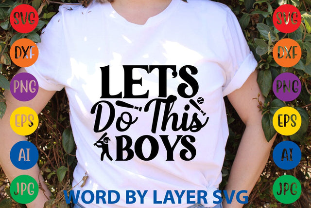 Let's Do This Boys SVG Design SVG Rafiqul20606 
