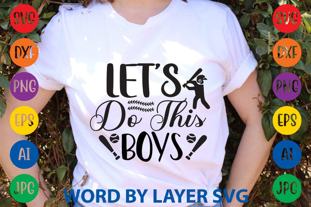 Let's Do This Boys SVG Design SVG Rafiqul20606 