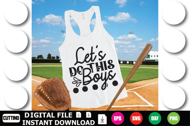 Let’s Do This Boys SVG Shahin alam 