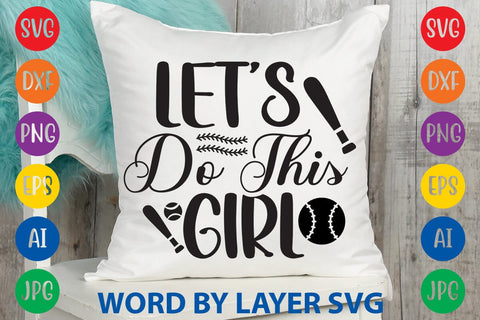 Let's Do This Girl SVG Design SVG Rafiqul20606 