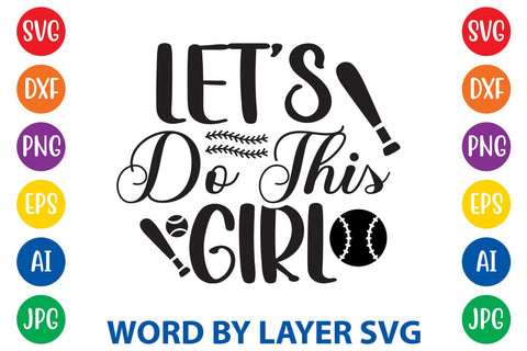 Let's Do This Girl SVG Design SVG Rafiqul20606 