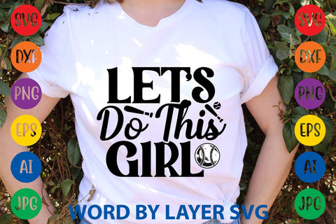 Let's Do This Girl SVG Design SVG Rafiqul20606 