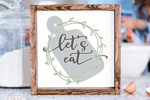 Let's Eat - Kitchen SVG SVG So Fontsy Design Shop 