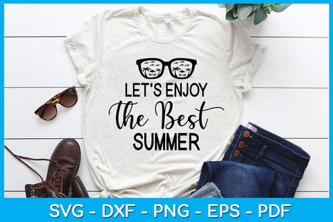 Let's Enjoy The Best Summer SVG PNG PDF Cut File SVG Creativedesigntee 