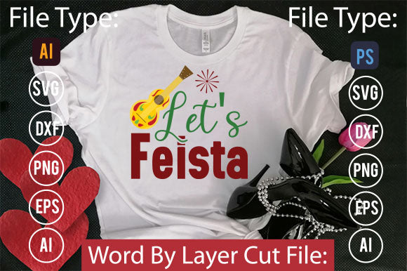 Let's Feista SVG Cut File SVGs,quotes-and-sayings,food-drink mini-bundles,print-cut,on-sale Clipart Clip Art Sublimation or Vinyl Shirt Design SVG DesignPlante 503 