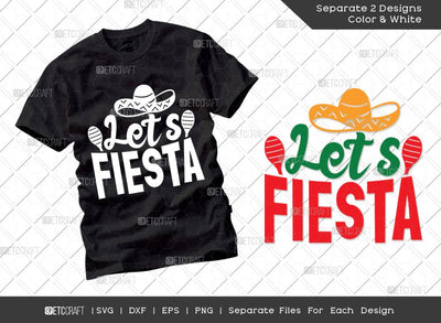 Let’s Fiesta SVG Cut File | Cinco De Mayo Svg | Mexican Hat Svg | Sombrero Svg | T-shirt Design SVG ETC Craft 
