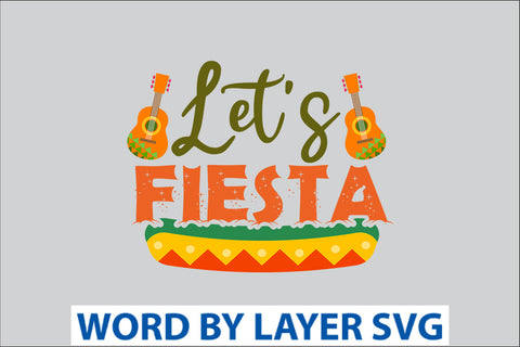 Let's Fiesta SVG Design SVG Rafiqul20606 