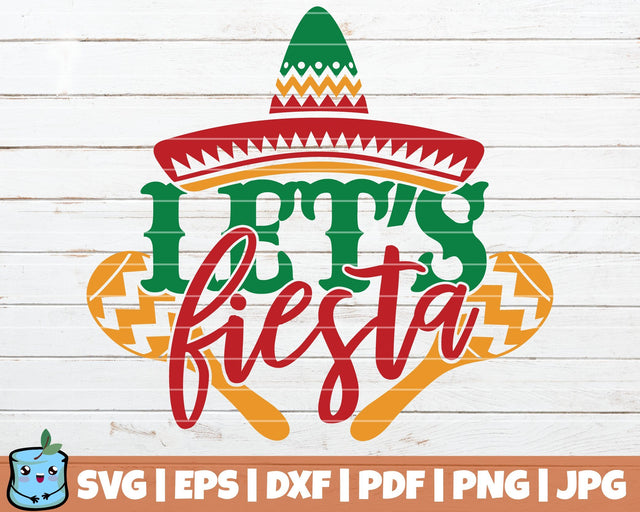 Let's Fiesta SVG MintyMarshmallows 