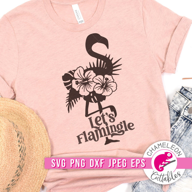 Let's flamingle flower flamingo svg png dxf eps jpeg SVG Chameleon Cuttables 