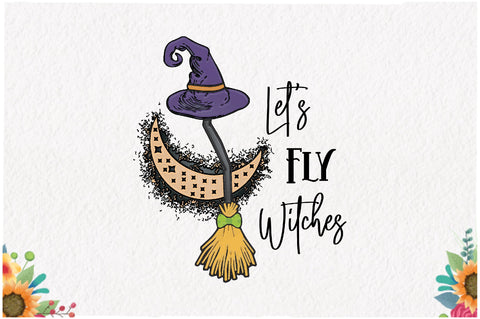 Let's Fly Witches Sublimation Sublimation Jagonath Roy 