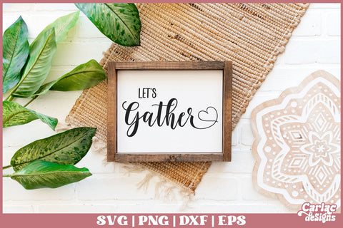 Let's Gather SVG | Home SVG SVG Carla C Designs 
