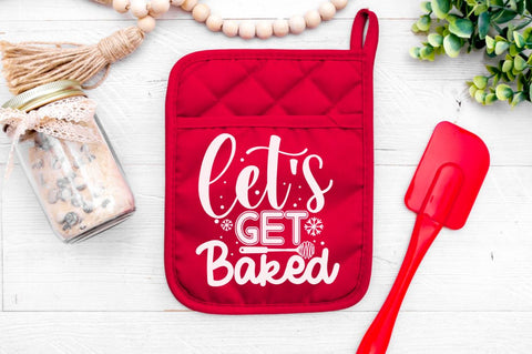 Let's get baked, Christmas pot Holder Design SVG DESIGNISTIC 