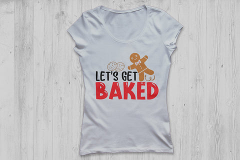 Let's Get Baked| Christmas SVG Cutting Files. SVG CosmosFineArt 
