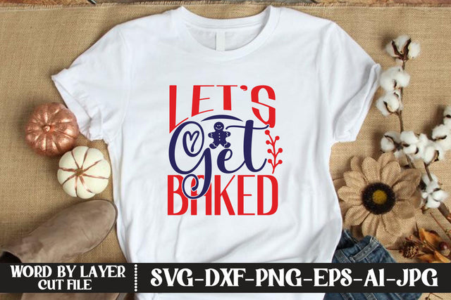 Let’s Get Baked SVG DESIGN SVG MStudio 